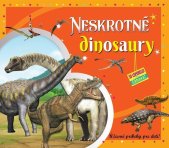kniha Neskrotné dinosaury 3D leporelo, Foni book 2025