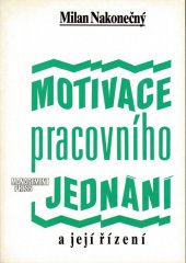 kniha Motivace pracovního jednání a její řízení, Management Press 1992