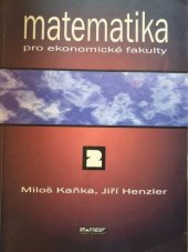 kniha Matematika pro ekonomické fakulty. 2, Ekopress 2000