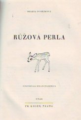 kniha Růžová perla kniha o dětech pro větší chlapce a dívky, F. Kosek 1948