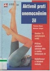 kniha Aktivně proti onemocněním žil soubor 75 cviků : příčiny oslabení cévních stěn a vzniku křečových žil : vyšetřovací a léčebné metody používané při žilních onemocněních, Alpress 1998
