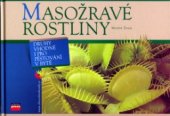 kniha Masožravé rostliny, CPress 2006