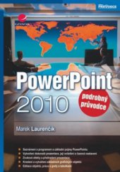 kniha PowerPoint 2010 podrobný průvodce, Grada 2011