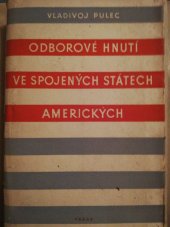 kniha Odborové hnutí ve Spojených státech amerických, Práce 1954