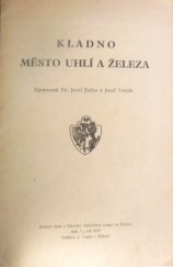 kniha Kladno, město uhlí a železa, Musejní spolek 1947