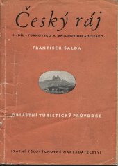 kniha Český ráj. 3. díl, - Maloskalsko - Železnobrodsko - Semilsko, Sportovní a turistické nakladatelství 1956