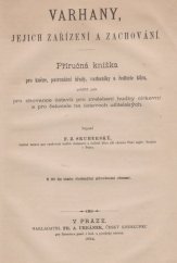 kniha Varhany, jejich zařízení a zachování příručná knížka pro kněze, patronátní úřady, varhaníky a ředitele kůru, zvláště pak pro chovance ústavů pro zvelebení hudby církevní a pro čekatele na ústavech učitelských, Fr. A. Urbánek 1884