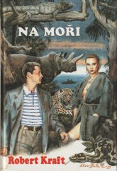 kniha Na moři Novacasova dobrodružství : (Oči sfingy), Návrat 1997