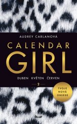 kniha Calendar Girl  II. - Duben  Květen  Červen, Ikar 2017
