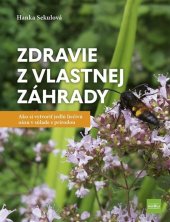 kniha Zdravie z vlastnej záhrady, Príroda 2024