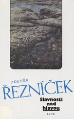 kniha Slavnosti nad hlavou, Blok 1988