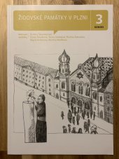 kniha Židovské památky v Plzni, Západočeská univerzita v Plzni ve spolupráci s Magistrátem města Plzně 2013