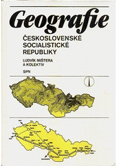 kniha Geografie Československé socialistické republiky, Státní pedagogické nakladatelství 1985
