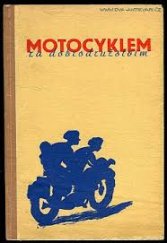 kniha Motocyklem za dobrodružstvím Prázdninový příběh dvou chlapců, M. Knapp 1946