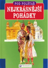 kniha Nejkrásnější pohádky pod polštář, Svojtka & Co. 2001