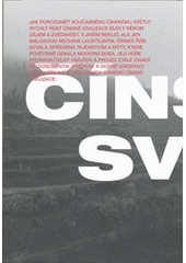 kniha Čínský svět jak porozumět současné Číně, čínskému chování a myšlení, Pixl-e 2011