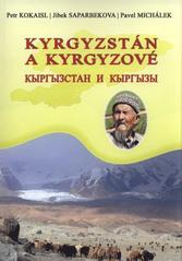 kniha Kyrgyzstán a Kyrgyzové = Kyrgyzstan i kyrgyzy, Západočeská univerzita v Plzni 2008