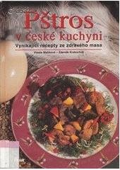 kniha Pštros v české kuchyni vynikající recepty ze zdravého masa, Ikar 2001