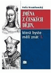 kniha Jména z českých dějin, která byste měli znát I., Beta 2007