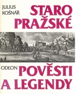 kniha Staropražské pověsti a legendy, Odeon 1992
