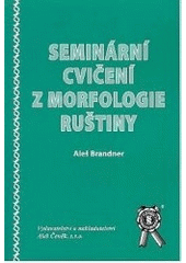 kniha Seminární cvičení z morfologie ruštiny, Aleš Čeněk 2006