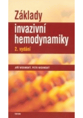 kniha Základy invazivní hemodynamiky, Triton 2003