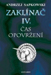 kniha Zaklínač  IV. - Čas opovržení, Leonardo 2017