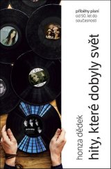 kniha Hity, které dobyly svět, Empresa Media 2018