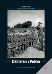 kniha S Hitlerem v Polsku, Naše vojsko 2010