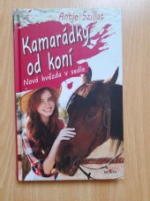 kniha Kamarádky od koní Nová hvězda v sedle, Klokan 2023