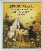 kniha O černém beránku a bílém vlkovi pro děti od 5 let, Albatros 1988