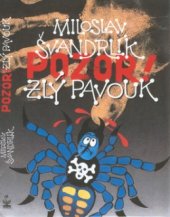 kniha Pozor! Zlý pavouk, Petrklíč 2002