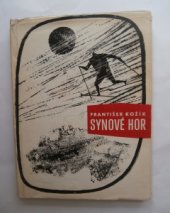 kniha Synové hor, Sportovní a turistické nakladatelství 1966