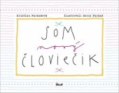 kniha Som nový človiečik, Ikar 2017