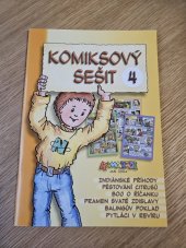 kniha Komiksový sešit 4 Knihovnička dětského časopisu Nezbeda, Časopis Nezbeda a Cvrček, o.p.s. 2017