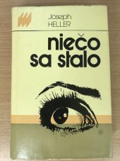 kniha Niečo sa stalo, Nakladateĺstvo Pravda 1982
