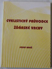 kniha Cyklistický průvodce  Žďárské vrchy, Informační a metodické centrum 1994