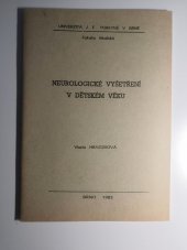 kniha Neurologické vyšetření v dětském věku, Univerzita Jana Evangelisty Purkyně 1979