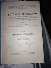 kniha Botanika zemědělská. Díl I., - Botanika všeobecná., Ministerstvo zemědělství 1920