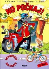 kniha No počkaj! 3 Trampoty na ceste, Slovart PRINT 2025