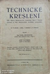 kniha Technické kreslení pro školy průmyslové, odborné školy pokračovací a pro praktickou potřebu strojníků, Šolc a Šimáček 1926