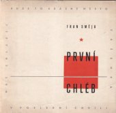 kniha První chléb, OV SČSP 1965