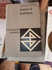 kniha Masová kultura Kritika a obhajoba, Svoboda 1967
