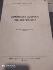 kniha Zemědělská zoologie pro zootechniky určeno pro posl. fak. agronomické - obor zootechn., SPN 1986