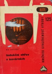 kniha Indukční ohřev v kovárnách, SNTL 1966