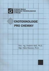 kniha Ekotoxikologie pro chemiky, Vydavatelství VŠCHT 2009