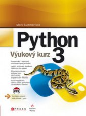 kniha Python 3 výukový kurz, CPress 2010