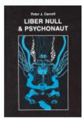 kniha Liber Null &, Psychonaut, Vodnář 2007