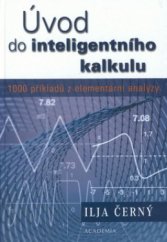 kniha Úvod do inteligentního kalkulu 1000 příkladů z elementární analýzy, Academia 2002
