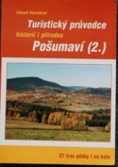kniha Turistický průvodce Pošumaví. (2), - Prachaticko, Vimpersko, Č.P. servis 2007